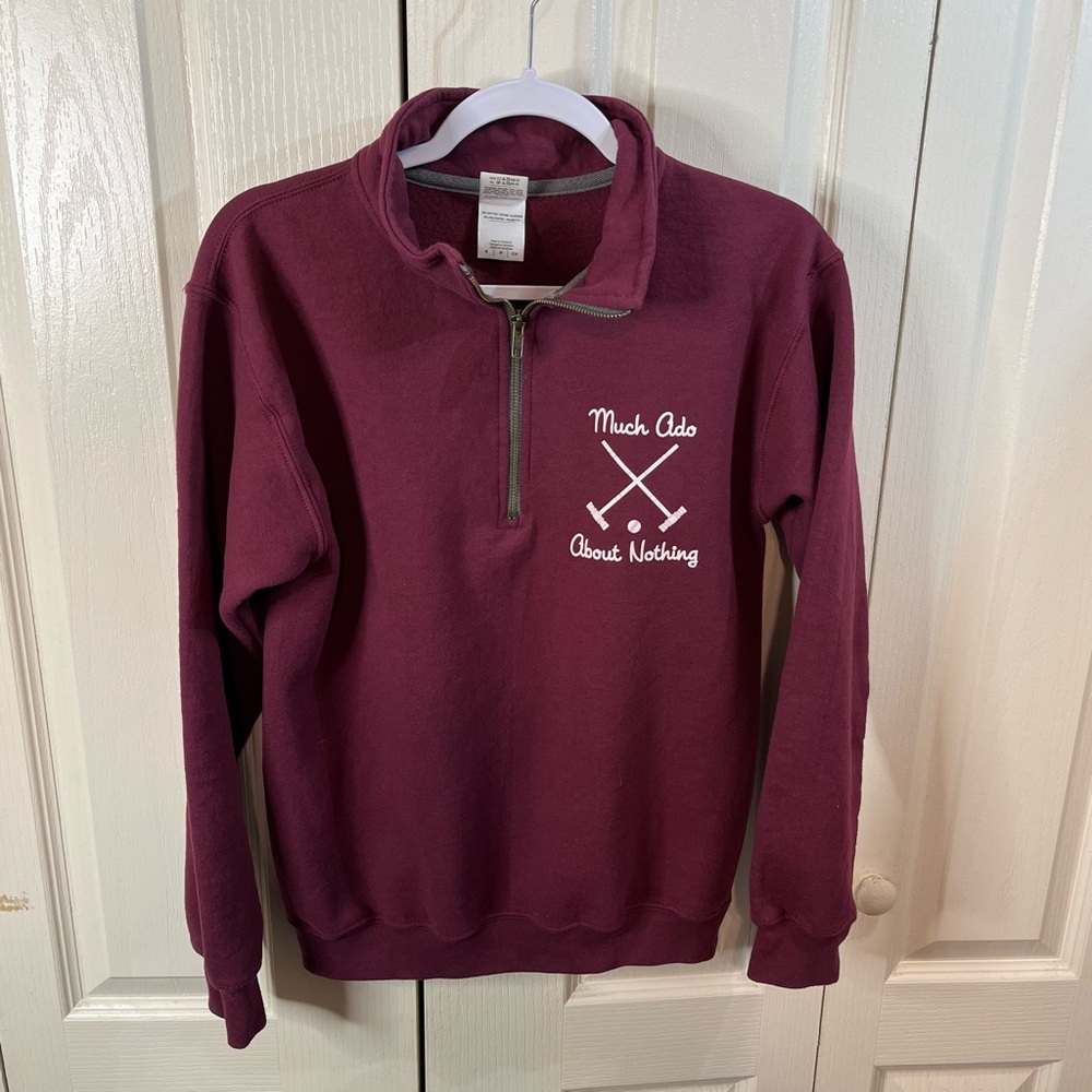 Much Ado About Nothing 1/4 Zip pullover sweatshirt
